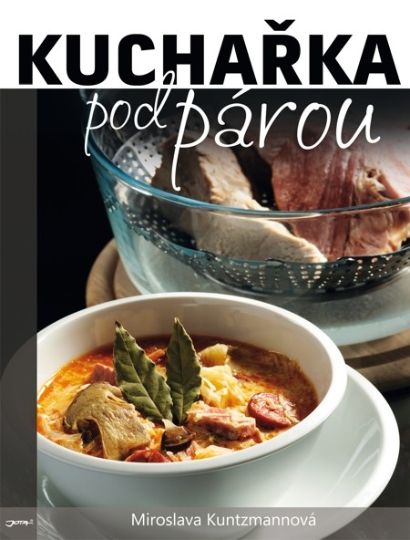 Kuchařka pod párou Kuchařka pod párou