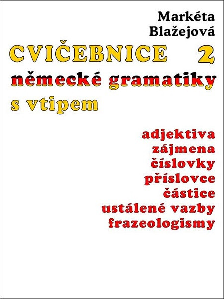 Cvičebnice německé gramatiky s vtipem II