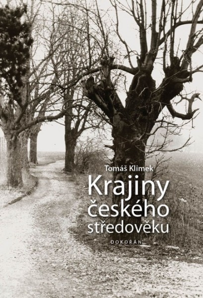 Krajiny českého středověku Krajiny českého středověku