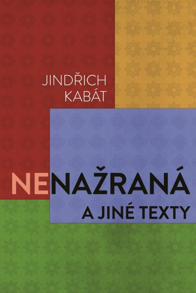 Nenažraná a jiné texty Nenažraná a jiné texty