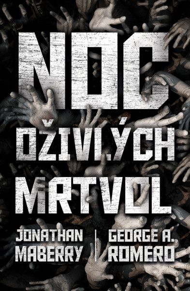 Noc oživlých mrtvol - Antologie Noc oživlých mrtvol - Antologie