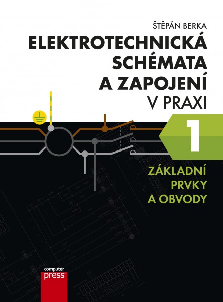 Elektrotechnická schémata a zapojení v praxi 1 Elektrotechnická schémata a zapojení v praxi 1