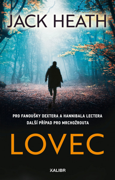 Mrchožrout 2: Lovec Mrchožrout 2: Lovec