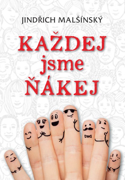 Každej jsme ňákej