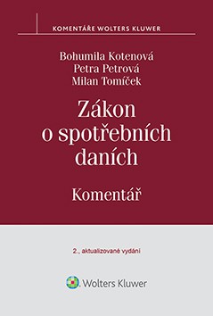 Zákon o spotřebních daních. Komentář Zákon o spotřebních daních. Komentář