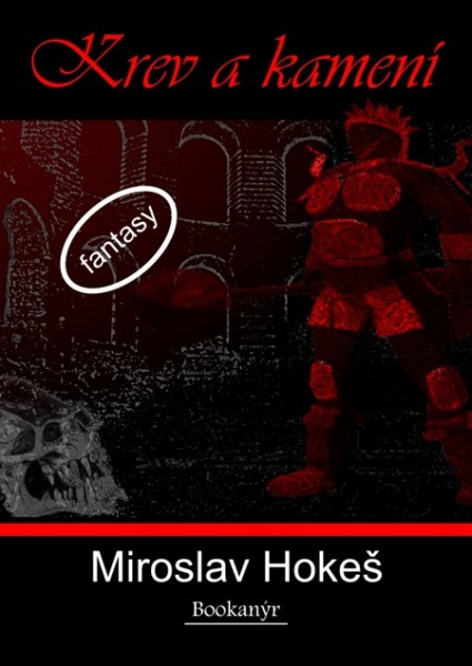 Krev a kamení Krev a kamení