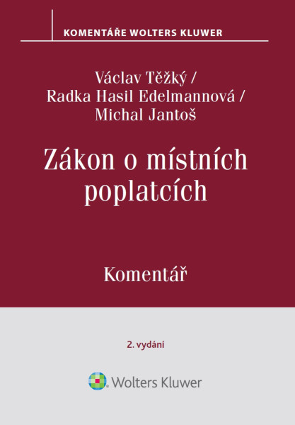 Zákon o místních poplatcích. Komentář. 2. vydání Zákon o místních poplatcích. Komentář. 2. vydání