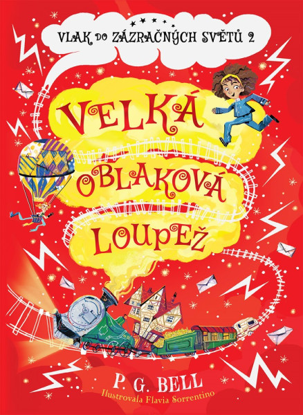 Vlak do Zázračných světů 2 - Velká oblaková loupež Vlak do Zázračných světů 2 - Velká oblaková loupež