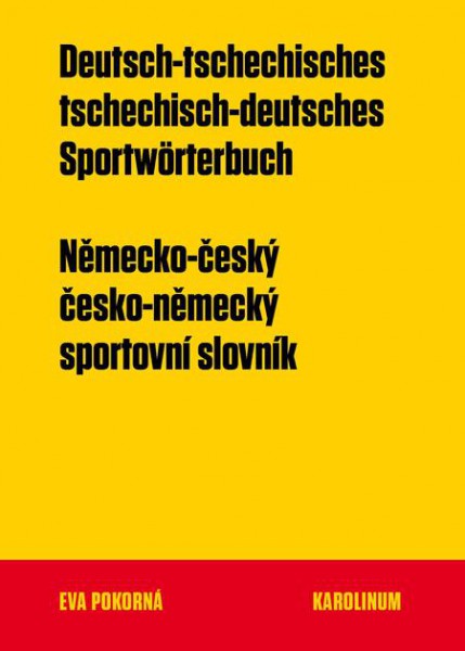 Německo-český a česko-německý sportovní slovník Německo-český a česko-německý sportovní slovník