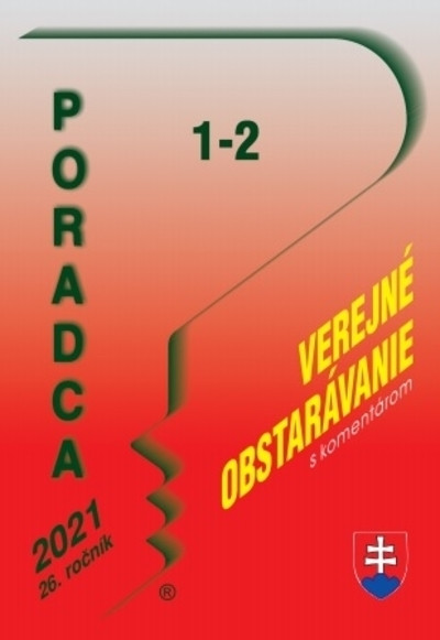 Poradca 1-2/2021 - Verejné obstarávanie s komentárom Poradca 1-2/2021 - Verejné obstarávanie s komentárom