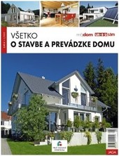 Všetko o stavbe a prevádzke domu