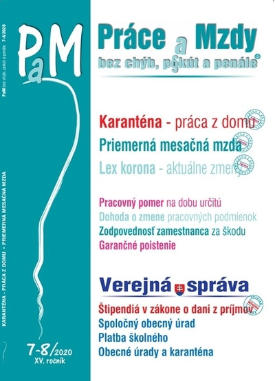Práce a mzdy 7-8/2020 - Práca z domu počas karantény Práce a mzdy 7-8/2020 - Práca z domu počas karantény