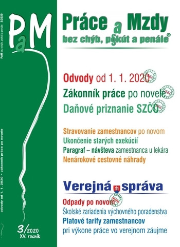 Práce a mzdy 3/2020 Zmeny v zákonníku práce v roku 2020, Odvody v roku 2020, Odpady po novom