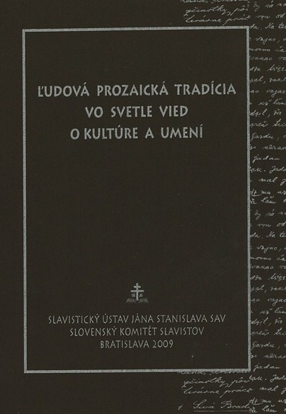 Ľudová prozaická tradícia  vo svetle vied o kultúre a umení