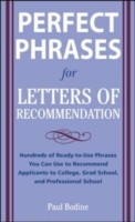 Perfect Phrases for Letters of Recommendation Perfect Phrases for Letters of Recommendation