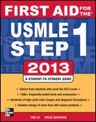 FIRST AID FOR THE USMLE STEP 1 2013 FIRST AID FOR THE USMLE STEP 1 2013