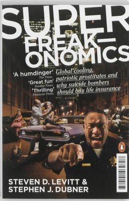 Superfreakonomics Superfreakonomics