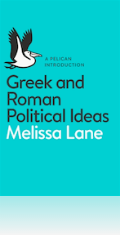 Greek and Roman Political Ideas Greek and Roman Political Ideas