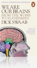 We Are Our Brains We Are Our Brains