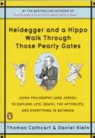 Heidegger and a Hippo Walk Through Those Pearly Gates