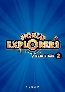 World Explorers 2 Teacher's Book World Explorers 2 Teacher's Book