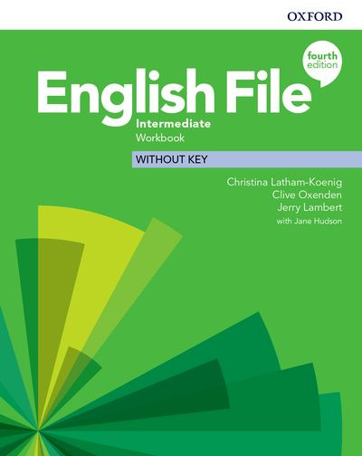New English File 4th Edition Intermediate Workbook without Key New English File 4th Edition Intermediate Workbook without Key
