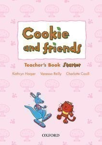 Cookie and Friends Starter Teacher's Book Cookie and Friends Starter Teacher's Book