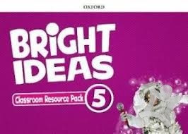 Bright Ideas 5 Classroom Resource Pack Bright Ideas 5 Classroom Resource Pack