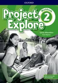 Project Explore 2 Workbook with Online Practice Project Explore 2 Workbook with Online Practice