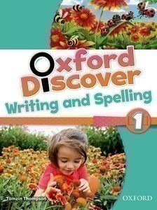 Oxford Discover 1 Writing & Spelling Book Oxford Discover 1 Writing & Spelling Book