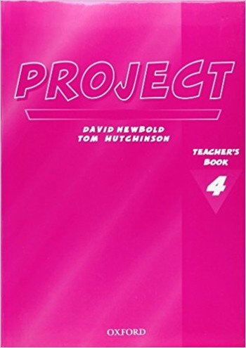 Project 4 Second Edition: Teacher's Book Project 4 Second Edition: Teacher's Book