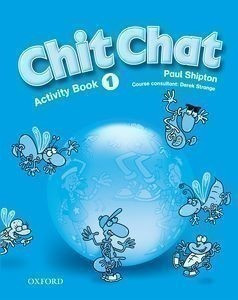 Chit Chat 1 Activity Book