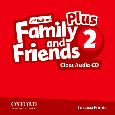Family and Friends 2nd Edition 2 Plus CD