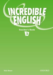 Incredible English 3 Teacher's Book