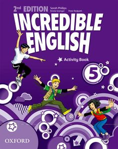 Incredible English 2nd Edition 5 Activity Book Incredible English 2nd Edition 5 Activity Book