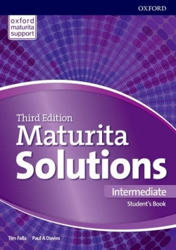 Maturita Solutions, 3rd Edition Intermediate Student's Book (SK Edition) Maturita Solutions, 3rd Edition Intermediate Student's Book (SK Edition)