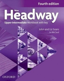 New Headway, 4th Edition Upper-Intermediate Workbook with Key (2019 Edition)