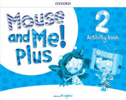 Mouse and Me Plus 2 Activity Book