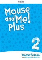 Mouse and Me Plus 2 Teacher's Book Pack