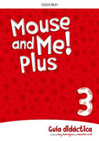 Mouse and Me Plus!: Level 3: Teachers Book Spanish Language Pack