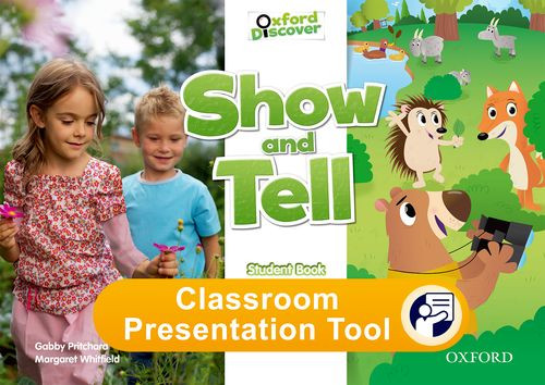 Show and Tell 2 Classroom Presentation Tools (for Student's Book)