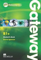 Gateway B1+ Student's Book + Webcode Gateway B1+ Student's Book + Webcode