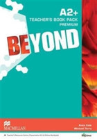 Beyond A2+ Teacher's Book Premium Pack Beyond A2+ Teacher's Book Premium Pack