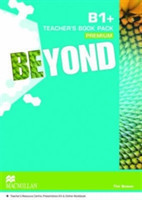 Beyond B1+ Teacher's Book Premium Pack Beyond B1+ Teacher's Book Premium Pack