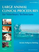 Large Animal Clinical Procedures for Veterinary Technicians Large Animal Clinical Procedures for Veterinary Technicians