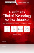 Kaufman`s Clinical Neurology for Psychiatrists , 8th Edition