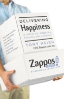 Delivering Happiness: A Path to Profits, Passion, and Purpose