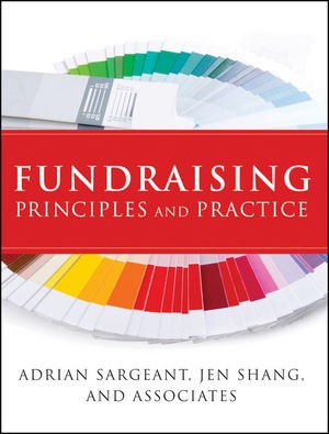 Fundraising Principles and Practice Fundraising Principles and Practice