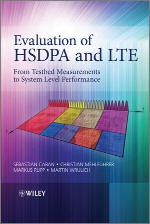 Evaluation of HSDPA and LTE Evaluation of HSDPA and LTE