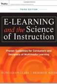 E-LEARNING and the Science of Instruction